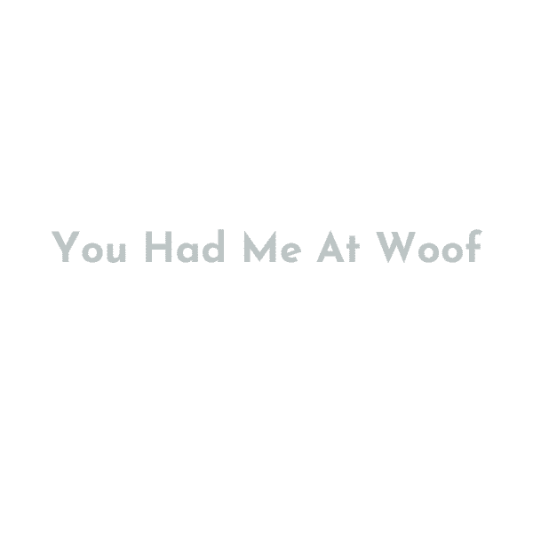 You Had Me At Woof_LOGO You Had Me At Woof_LOGO